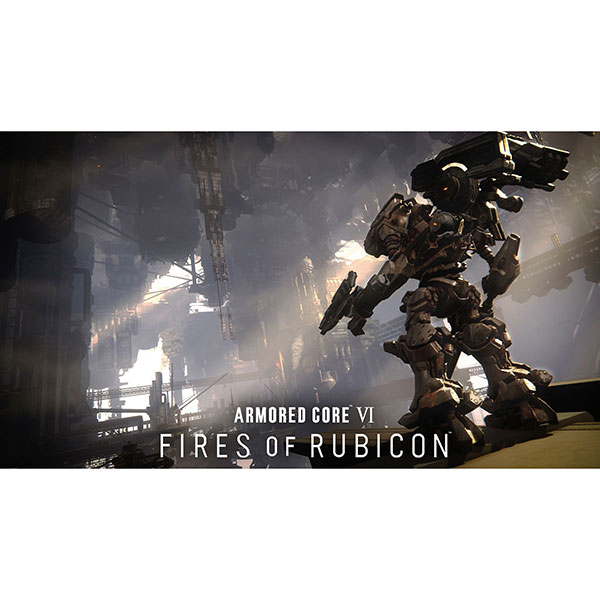  ARMORED CORE VI: FIRES OF RUBICON